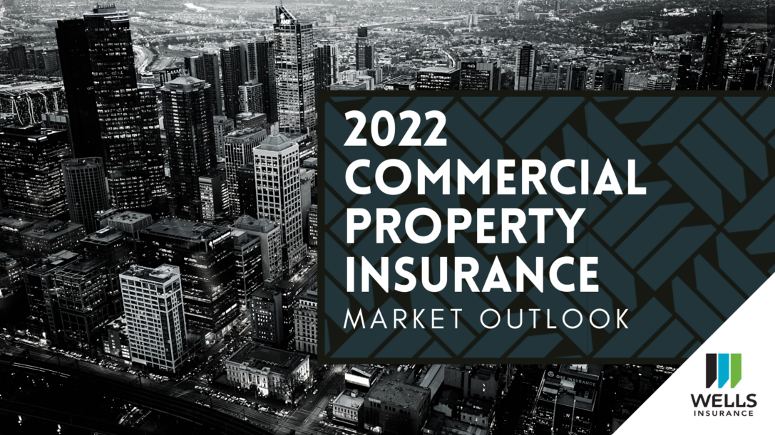 2022 Commercial Property Insurance Market Outlook
