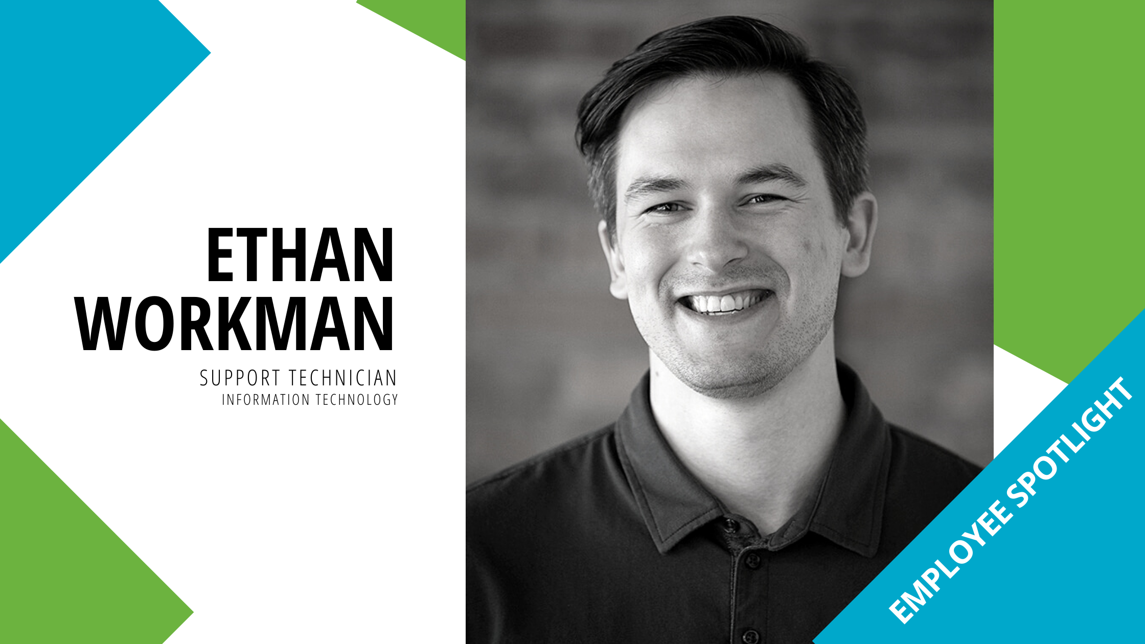 ethan workman employee Spotlight